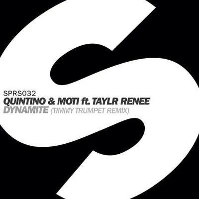 Taylr Renee/Quintino & MOTi Dynamite (Timmy Trumpet remix)