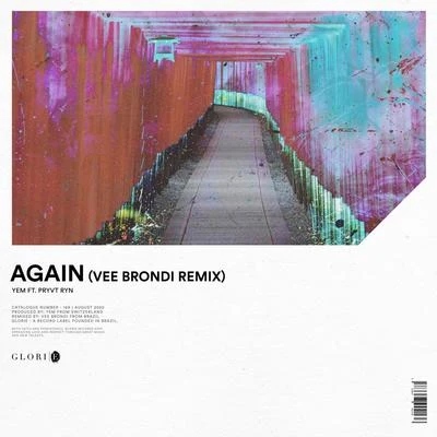 PRYVT RYN Vee Brondi Remix/YEM Again feat. PRYVT RYN (Vee Brondi Remix)