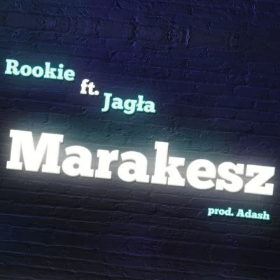 Rookie/Jagła Marakesz