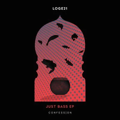 Loge21 Just Bass EP