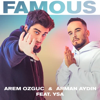 Arem Ozguc/Arman Aydin Famous