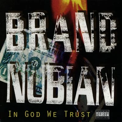 Brand Nubian In God We Trust