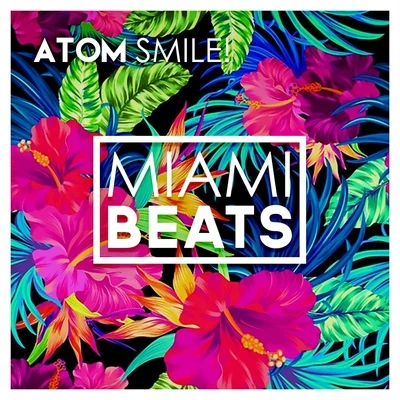 Atom SMILE! (Radio Edit)