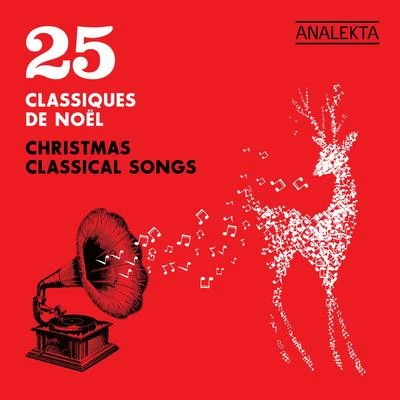 John Francis Wade 25 Christmas Classical Songs (25 Classiques de Noël)