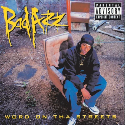 Bad Azz Word On Tha Streets