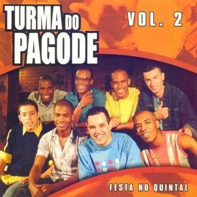 Turma do Pagode Festa no Quintal, Vol. 2