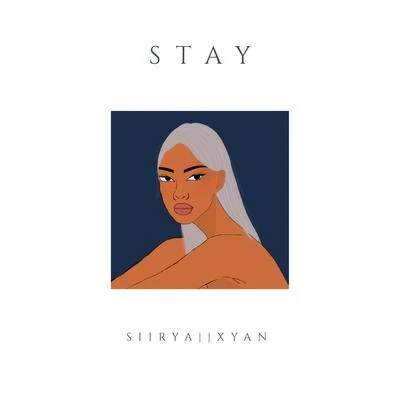 Xyan Stay (feat. Siiyra)