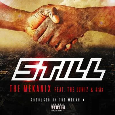 The Mekanix Still (feat. The Luniz & 4rax)