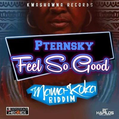 Pternsky Feel so Good