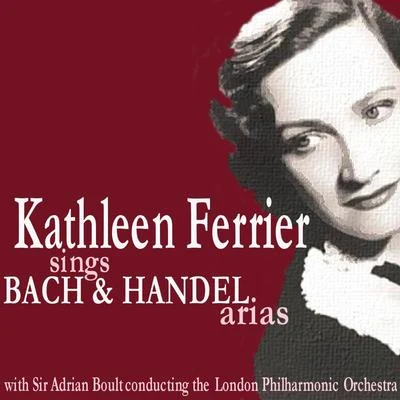 Kathleen Ferrier Kathleen Ferrier Sings Bach and Handel Arias