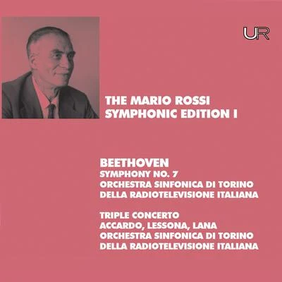 Mario Rossi/Orchestra Sinfonica Nazionale della Rai/Salvatore Accardo/Ludovico Lessona/Italo Lana Beethoven: Symphony No. 7, Op. 92 & Triple Concerto, Op. 56 (Live)