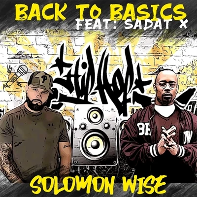 Sadat X/Solomon Wise Back to Basics (feat. Sadat X)