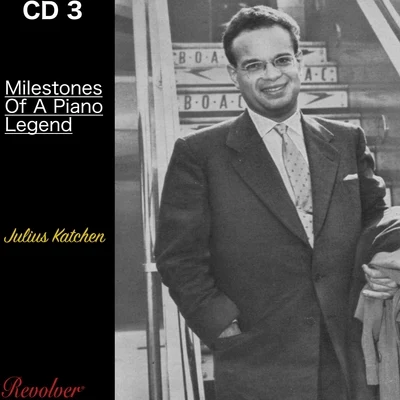 Julius Katchen Milestones Of A Piano Legend CD3