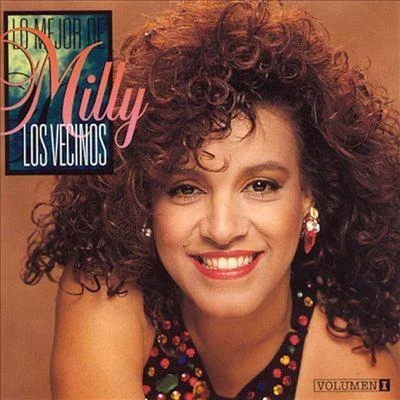 Milly Quezada Lo Mejor de Milly y los Vecinos