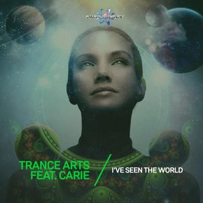 Trance Arts I've Seen the World