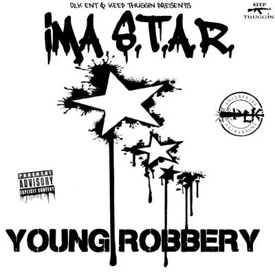 Young Robbery Ima S.T.A.R.