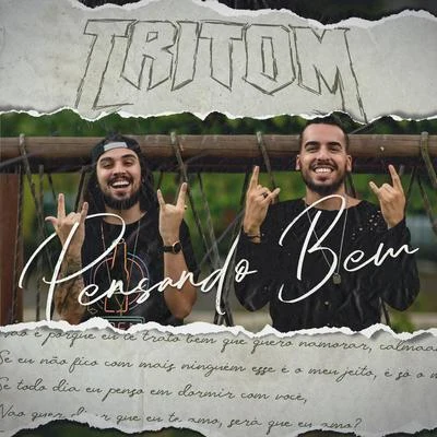 Tritom Pensando Bem