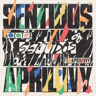 April Ivy/AZTX Sentidos (feat. April Ivy)