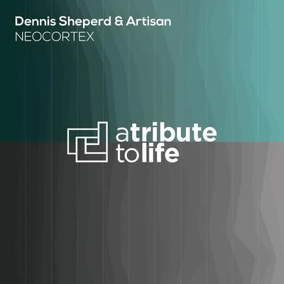 Artisan/Dennis Sheperd Neocortex