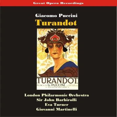 London Philarmonic Orchestra Great Opera RecordingsPuccini: Turandot (Excerpts) [1937]