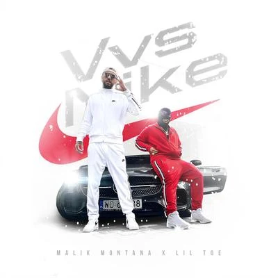 Lil Toe/Malik Montana VvsNike