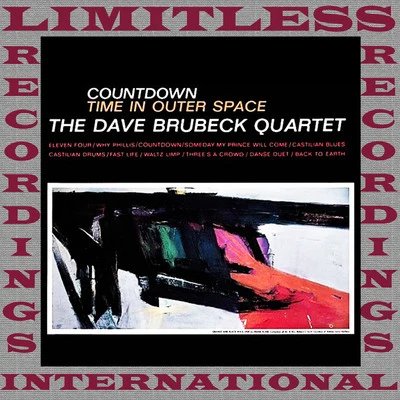 The Dave Brubeck Quartet Countdown, Time In Outer Space (Expanded, HQ Remastered Version)