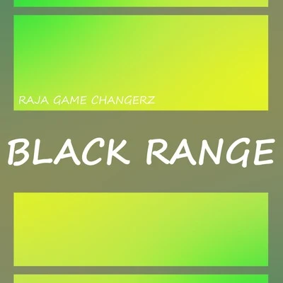 Raja Game changerz Black Range