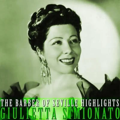 Giulietta Simionato The Barber Of Seville Highlights