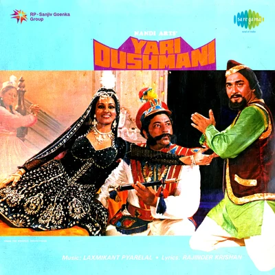 Manna Dey/Mohammed Rafi/Usha Mangeshkar/Asha Bhosle/Kishore Kumar Yari Dushmani