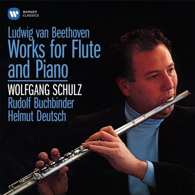 Wolfgang Schulz/Rudolf Buchbinder/Helmut Deutsch Beethoven: Serenade for Flute and Piano, Op. 41, National Airs with Variations, Op. 105 & 107