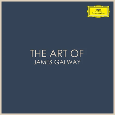 James Galway The Art of James Galway