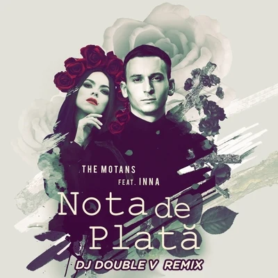 The Motans Nota De Plata (DoubleV Remix)