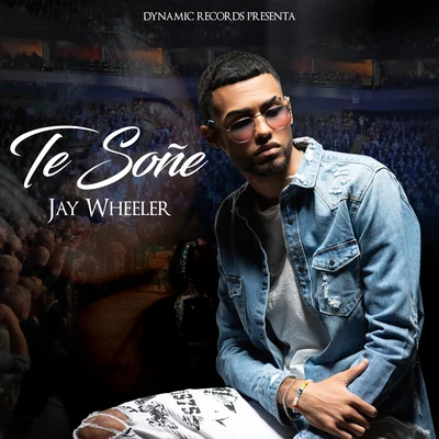 Jay Wheeler Te Soñé