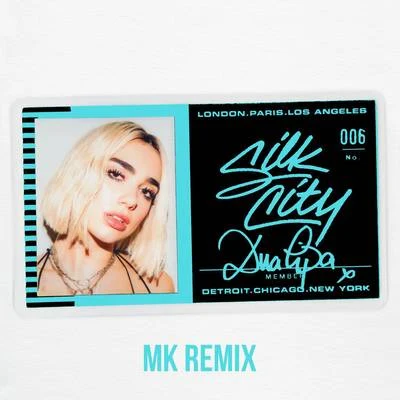 Diplo/Silk City/Mark Ronson/Dua Lipa Electricity (MK Remix)