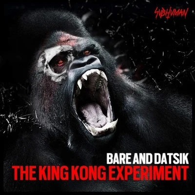 Datsik The King Kong Experiment