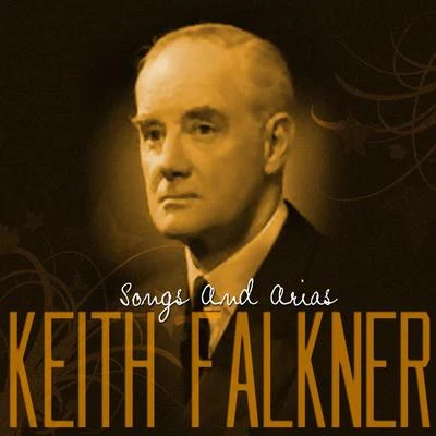 Keith Falkner/George Byng/The Columbia Symphony Orchestra Songs and Arias