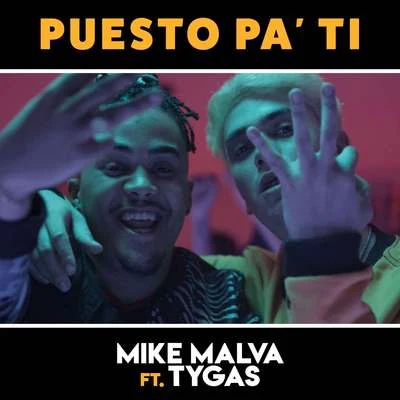 Mike Malva Puesto Pa Ti (Hola)