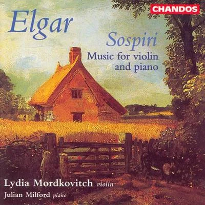 Lydia Mordkovitch ELGAR: Violin Sonata,OffertoireSursum cordaSalut d'amourMot d'amour