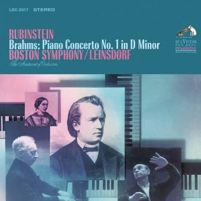 Arthur Rubinstein Brahms: Piano Concerto No. 1 in D Minor, Op. 15