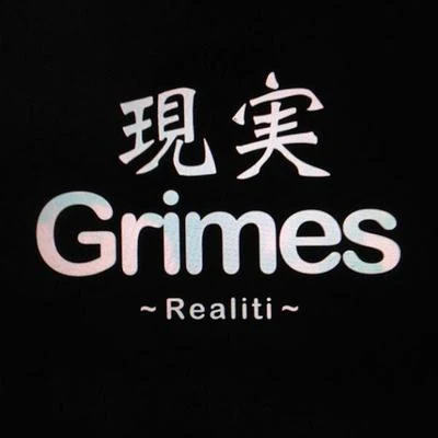 Grimes REALiTi