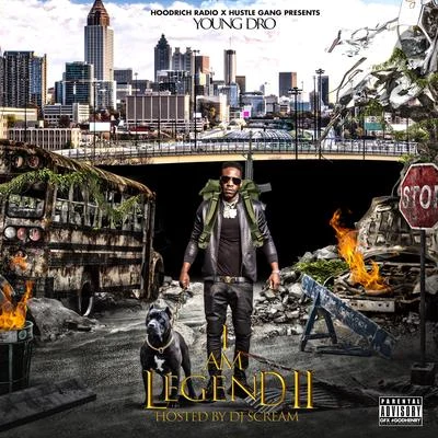 DJ Scream/Young Dro I Am Legend 2 Mixtape (Hosted By DJ Scream)