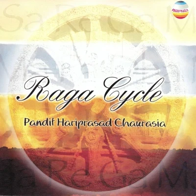 Pandit Hariprasad Chaurasia Raga Cycle