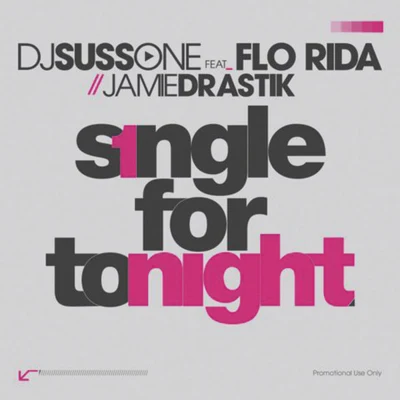 DJ Suss One Single For Tonight - Single