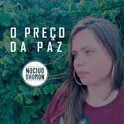 Nocivo Shomon O Preço da Paz