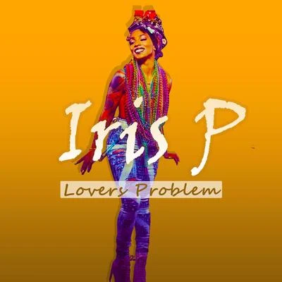 Iris P/BlaqnMild Lovers Problem (Remix) [feat. Blaqnmild]