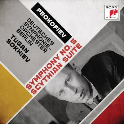 Tugan Sokhiev Prokofiev: Symphony No. 5 & Scythian Suite