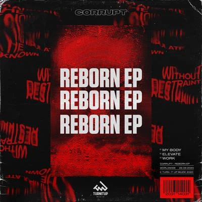 Corrupt Reborn EP