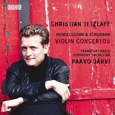 Christian Tetzlaff/Paavo Järvi/Radio-Sinfonie-Orchester Frankfurt Mendelssohn Schumann: Violin Concertos