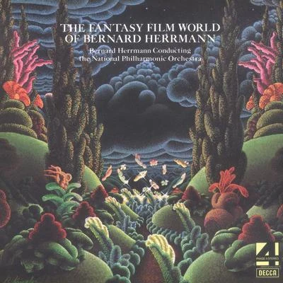 The National Philharmonic Orchestra The Fantasy Film World Of Bernard Herrmann