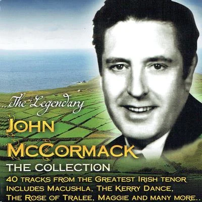 John McCormack The Legendary John McCormack